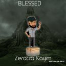 Zeratza Kayim - Blessed (Original mix)
