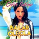 Color Latino - Bailar Olé Ola