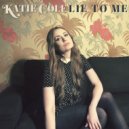 Katie Cole - Lie To Me (Original Mix)