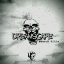 NeuroN KiLLa - Dreamscape (Original Mix)