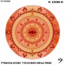K con K - Psicodelic Techno New Age ()