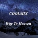 COOLMIX - Way To Heaven (original mix)
