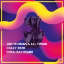 Jon Thomas & All Twain - Crazy 2020