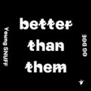Young SNUFF & OG Doe - better than them