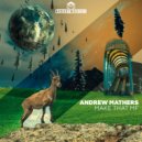 Andrew Mathers - Make that MF (Original Mix)