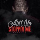 Mport-P - Ain\'t No Stoppin Me ()