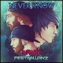 INF1N1TE & Festivillainz - Never Know