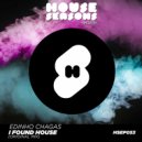 Edinho Chagas - I Found House (Club Version)