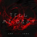 Aro & Toma - Tell me okay (Original Mix)