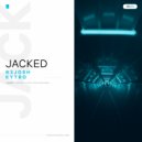 R3josh & KYTRO - Jacked ()