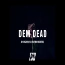 East Street Beatz & Dan Sky Records - DEM DEAD RIDDIM (Original Mix)
