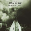 MidKnighT MøøN - Out Of The Way (Original Mix)
