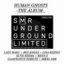 Lady Maru - Human Ghosts