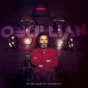 Oscillian - In The Company of Robots (Original mix)