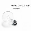 Eternal Wonder & Empty Wheelchair - Power Of Ideas