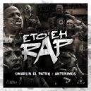 Omarlin el Patry & Antónimos Rd - Eto Eh Rap