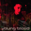 1kill’$ - Young Blood (Original Mix)