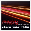 Mahjong - Catch That Train (Mahjolectro Radio Cut)