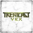Trentcast - Vex