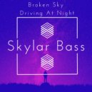 Skylar Bass - Broken Sky (Original Mix)