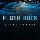 Derek Farnan - Flash back ()