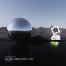 MONKA & LeeBeats & Mad Phi - Smoke And Mirrors (feat. Mad Phi)
