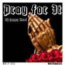 DJ Happy Meal - Pray For It