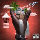 Big Vibe - Up Now