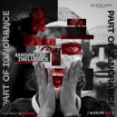 Magnetic Influence - Part Of Ignorance