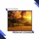 Vani Banerjee - From My Lounge