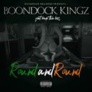 Boondock Kingz & ReUp Tha Boss - Round & Round (feat. ReUp Tha Boss) ()