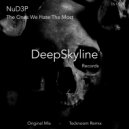 NuD3P - The Ones We Hate The Most (Tecknoom Remix)