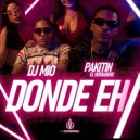 Dj Mio & Pakitin El Verdadero & LA CATEDRAL TV - Donde Eh (feat. LA CATEDRAL TV) ()