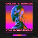 Galck & Ravage - You Were Right ()