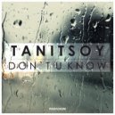 Tanitsoy - Don`t U Know (Radio Mix)