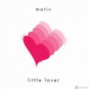 Motiv - Little Lover