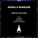 Modal, Mihølnir - Mental Machine