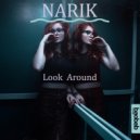 Narik & Psychedelic - Look Around (Psychedelic Remix)