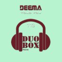 DEEMA - Told You ()