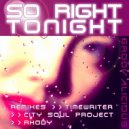 Groovalicious  - So Right Tonight