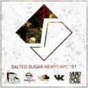 Salted Sugar - Newyearcast 1 (2017)