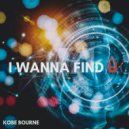 Kobe Bourne - I Wanna Find Ü (Instrumental)