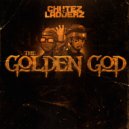 Chutez & Ladderz - Golden God