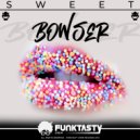 Bowser - Sweet