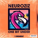 NeuroziZ - ONE BIT UNDER (Original Mix)