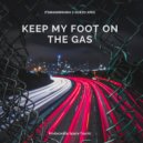 itsmannimania & Quezo Apex - Keep My Foot On the Gas (feat. Quezo Apex) ()