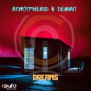 Atmospherid & Deniro - Dreams ()