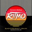 Black Eyed Peas, J Balvin - RITMO (Dumarro Mashup)