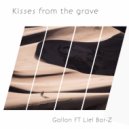 Gallon & Liel Bar-Z - Kisses from the grave (feat. Liel Bar-Z) (Original Mix)