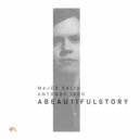 Majed Salih & Antonov Igor - A Beautiful Story (Original Mix)